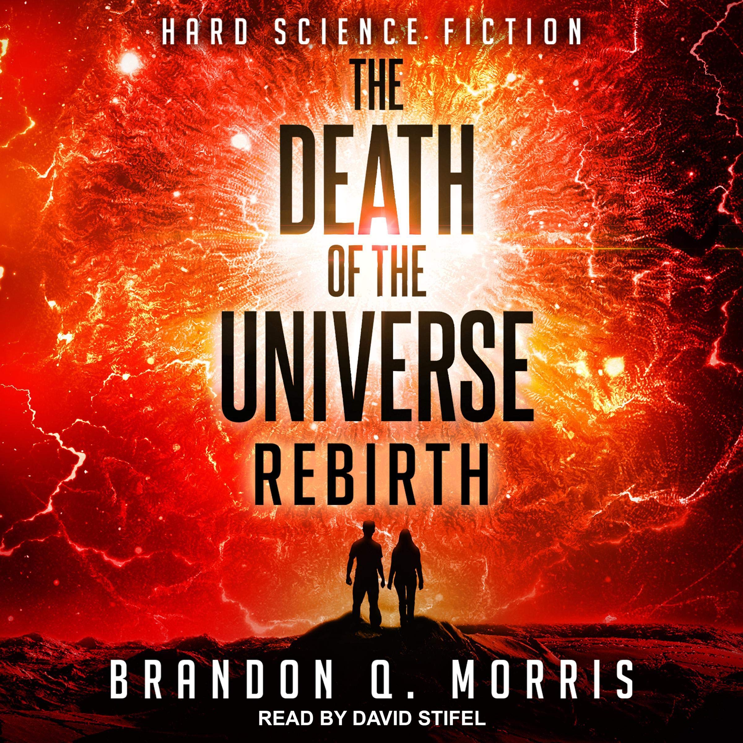 Cover art for The Death of the Universe: Hard Science Fiction (Big Rip Series, Book 3)