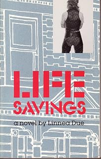 Life Savings: A Novel