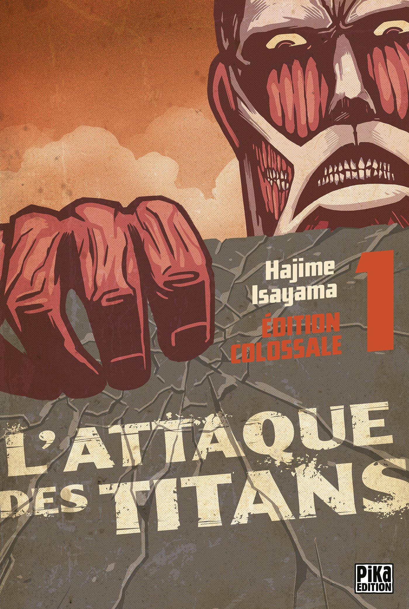 L'Attaque des Titans Edition Colossale T01