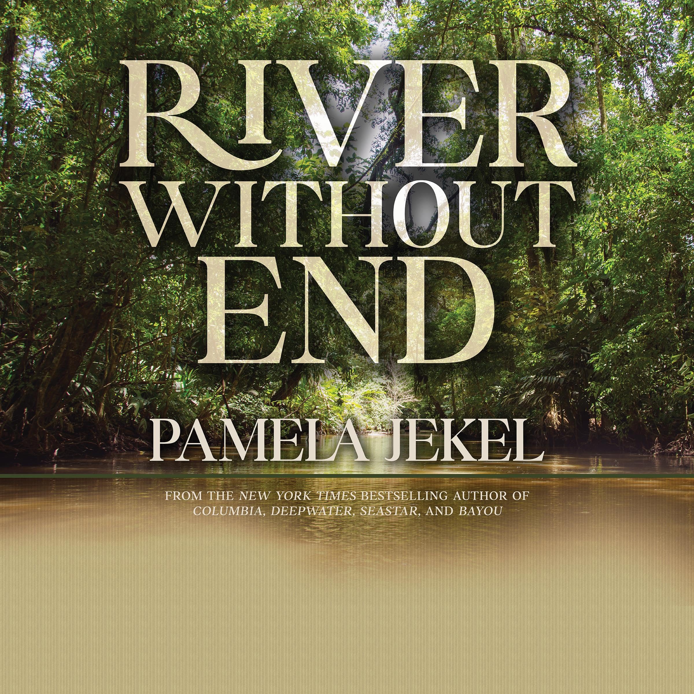 River Without End