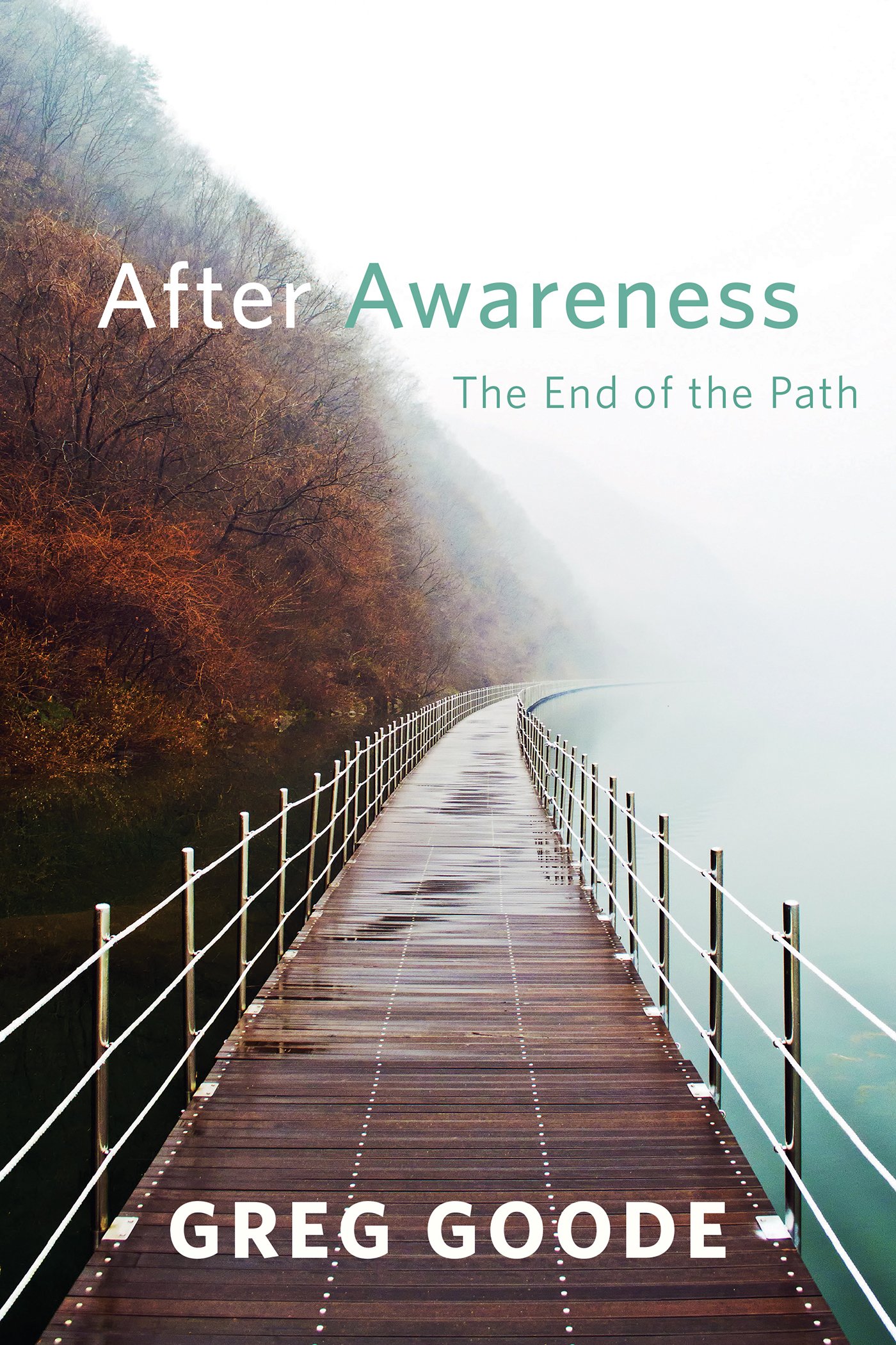 After Awareness: The End of the Path
