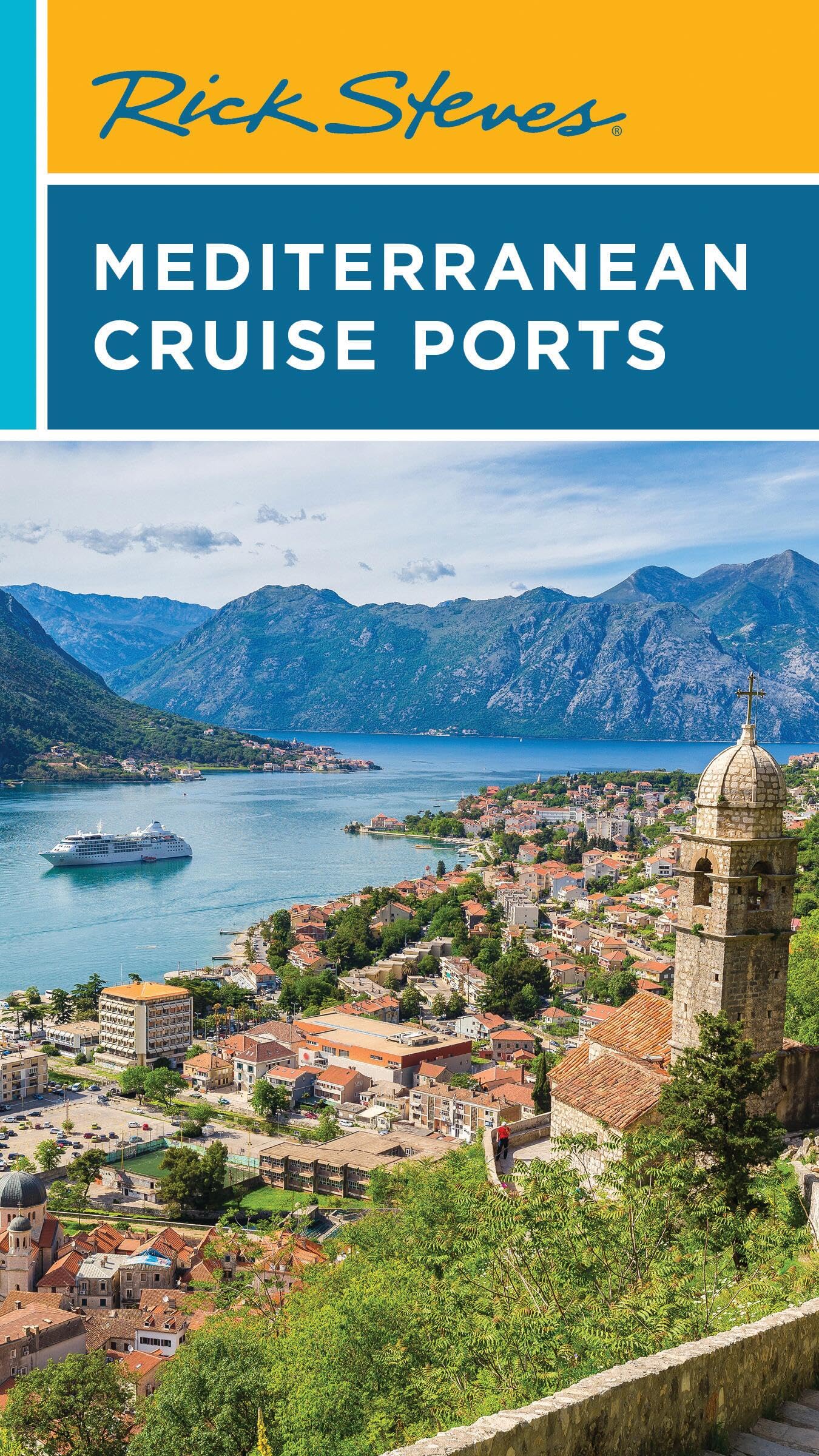 Rick Steves Mediterranean Cruise Ports (Rick Steves Travel Guide)
