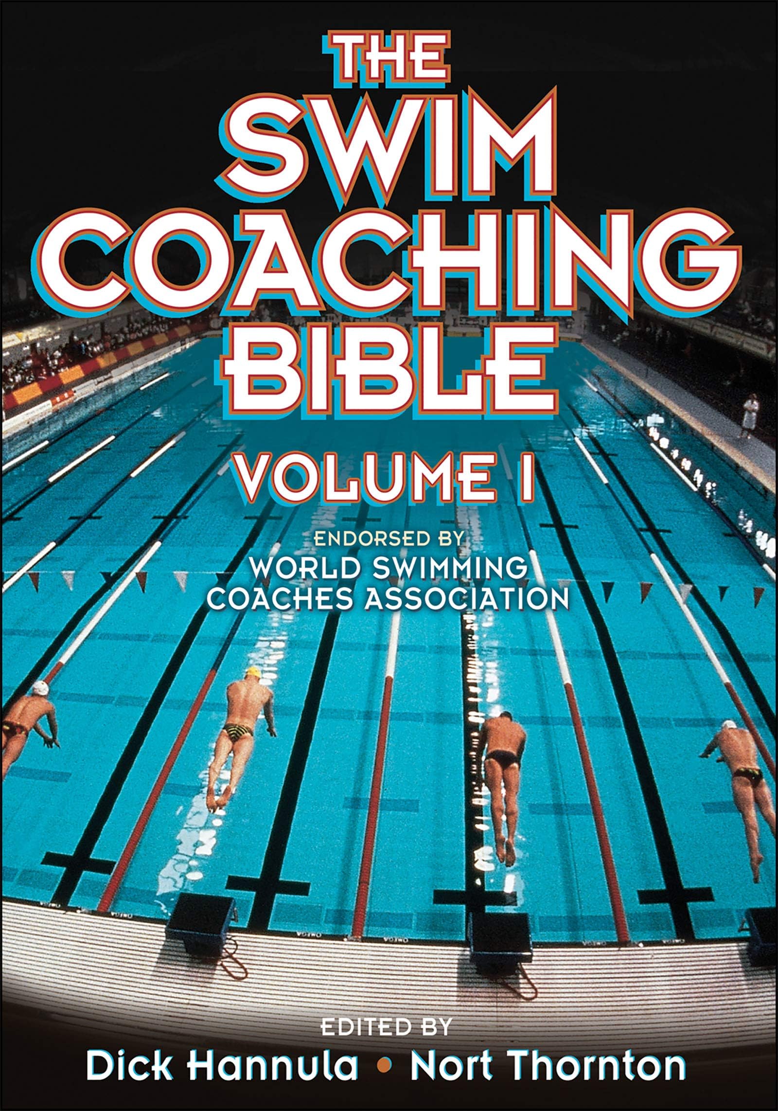 The Swim Coaching Bible, Volume I