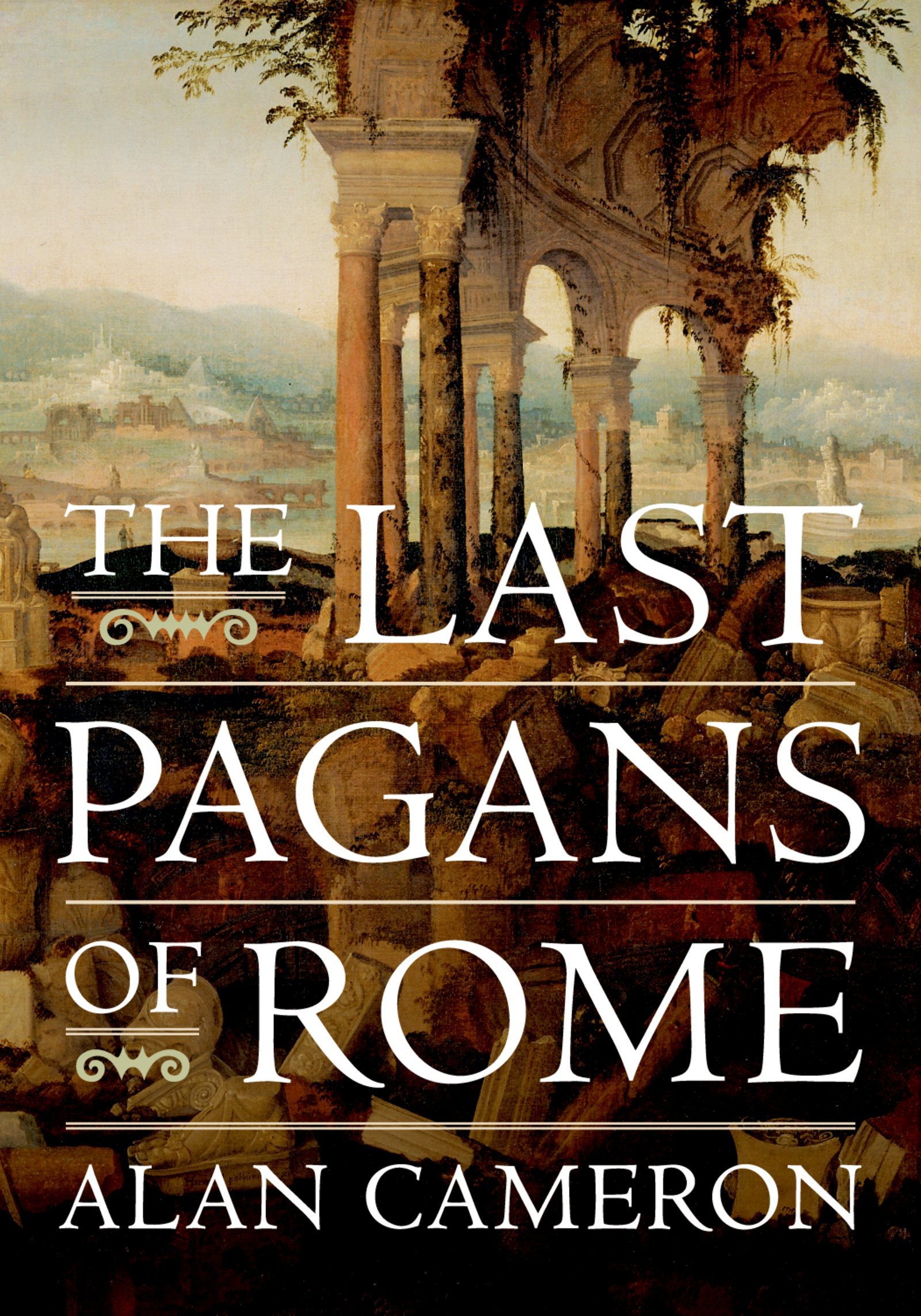 The Last Pagans of Rome (English Edition)