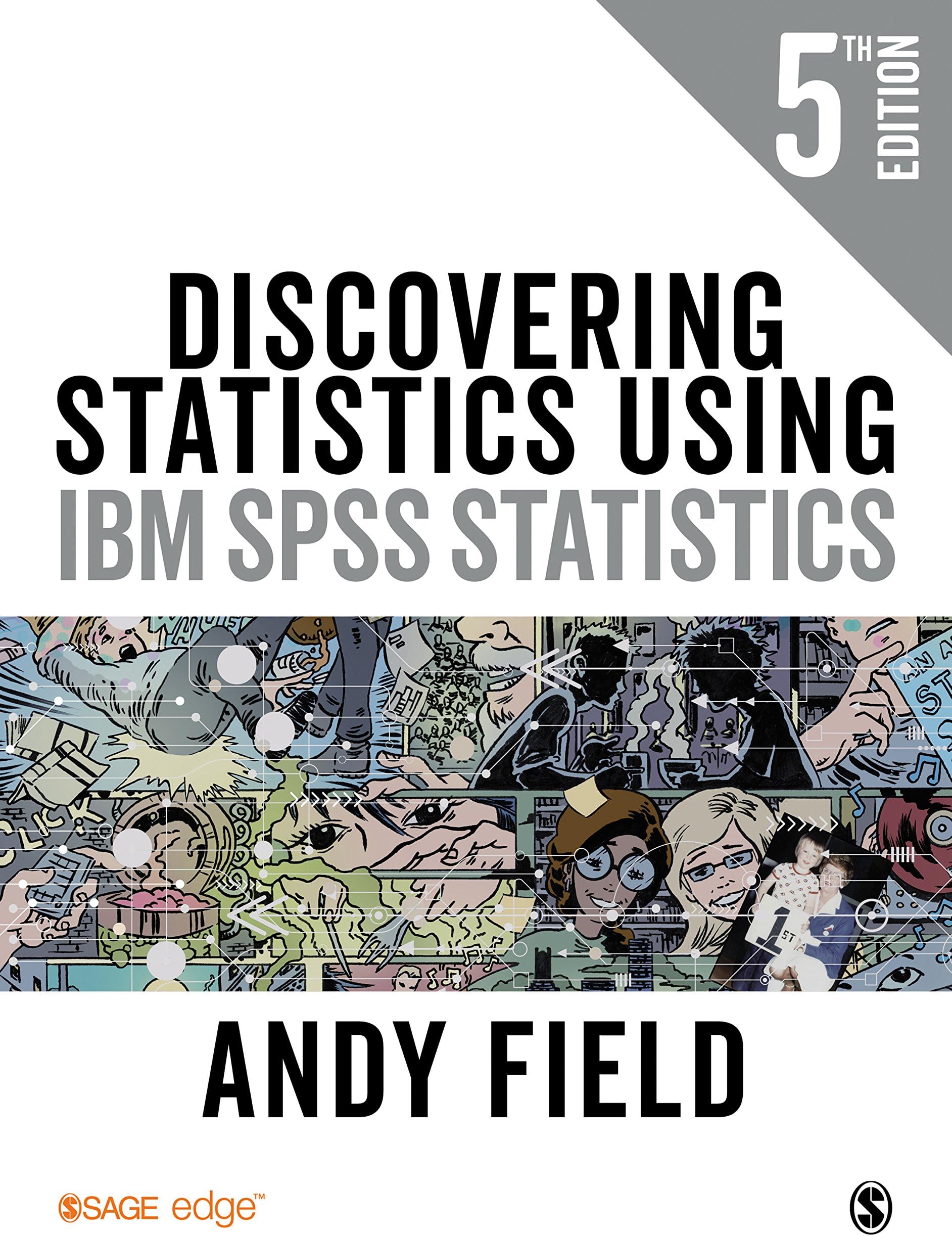 Discovering Statistics Using IBM SPSS Statistics