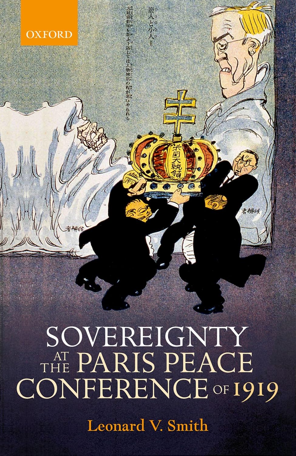 Sovereignty at the Paris Peace Conference of 1919 (The Greater War)