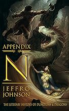 Appendix N: The Literary History of Dungeons & Dragons