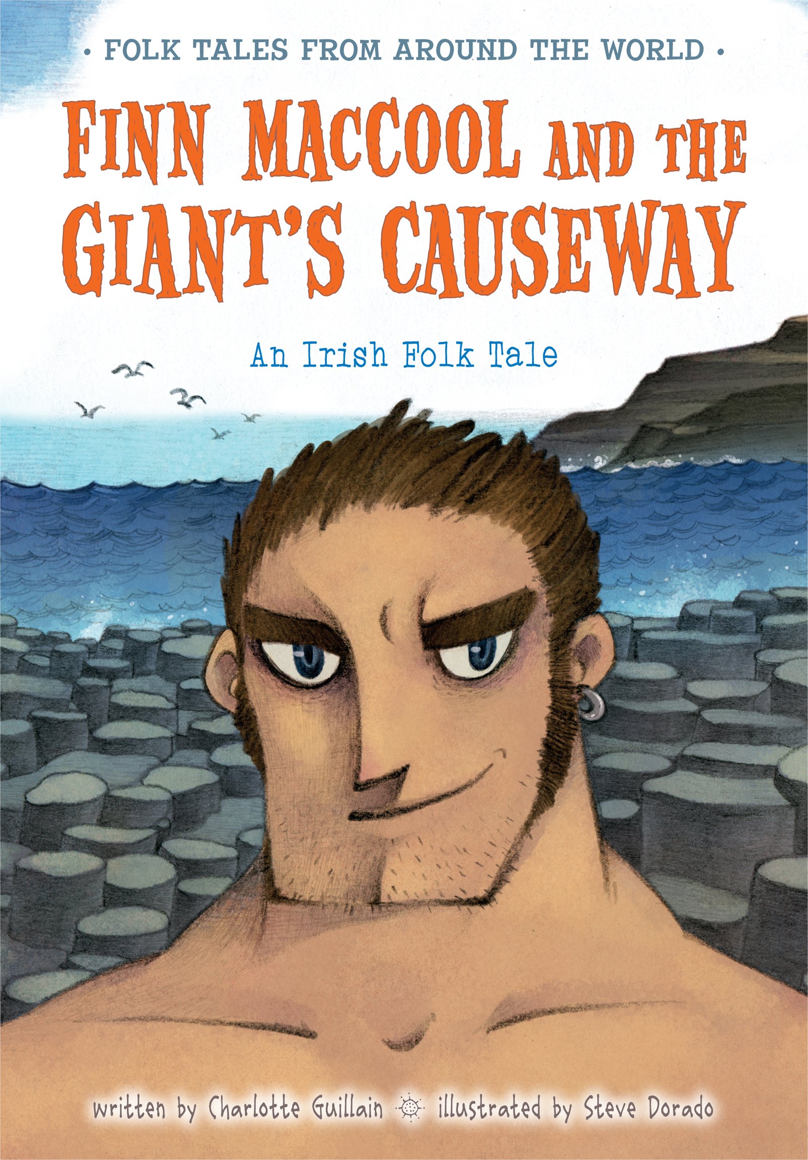 Finn MacCool and the Giant's Causeway: An Irish Folk Tale (Folk Tales From Around the World) (English Edition)
