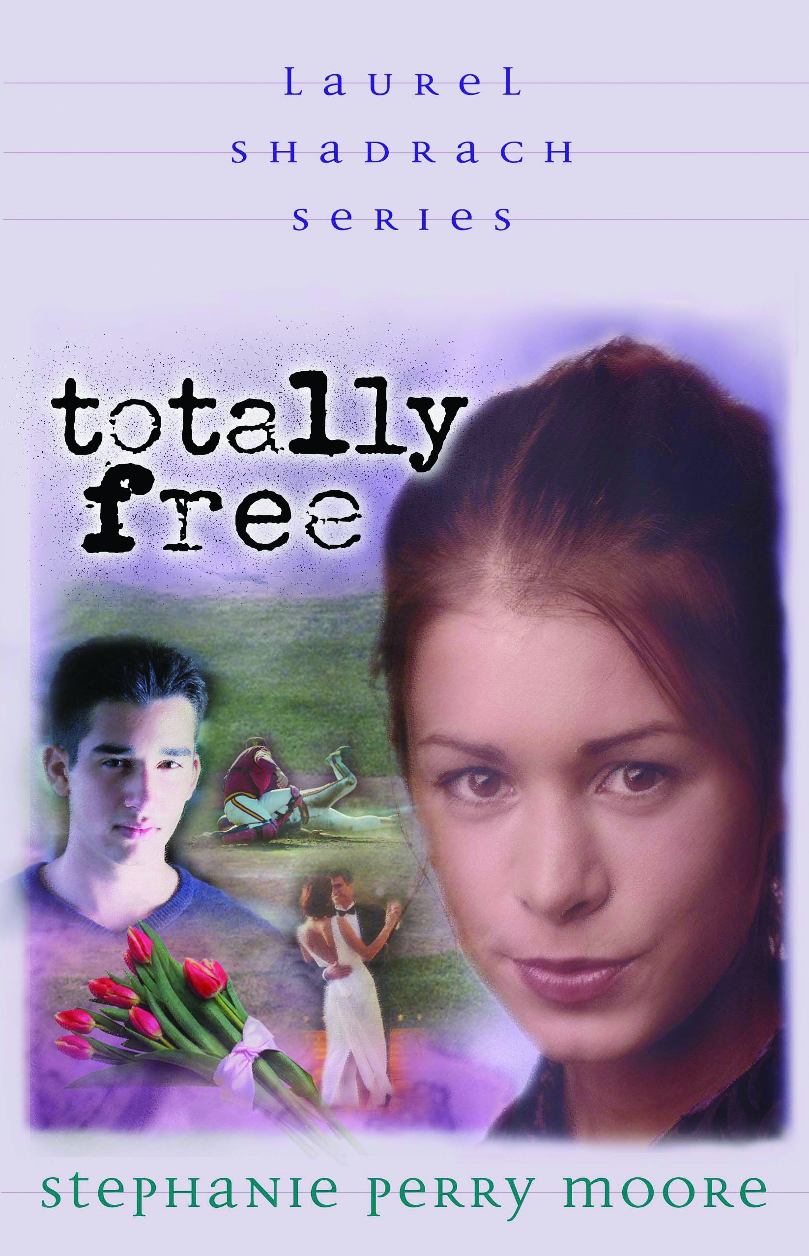 Buy Totally Free (Laurel Shadrach Series) — BookShops.in