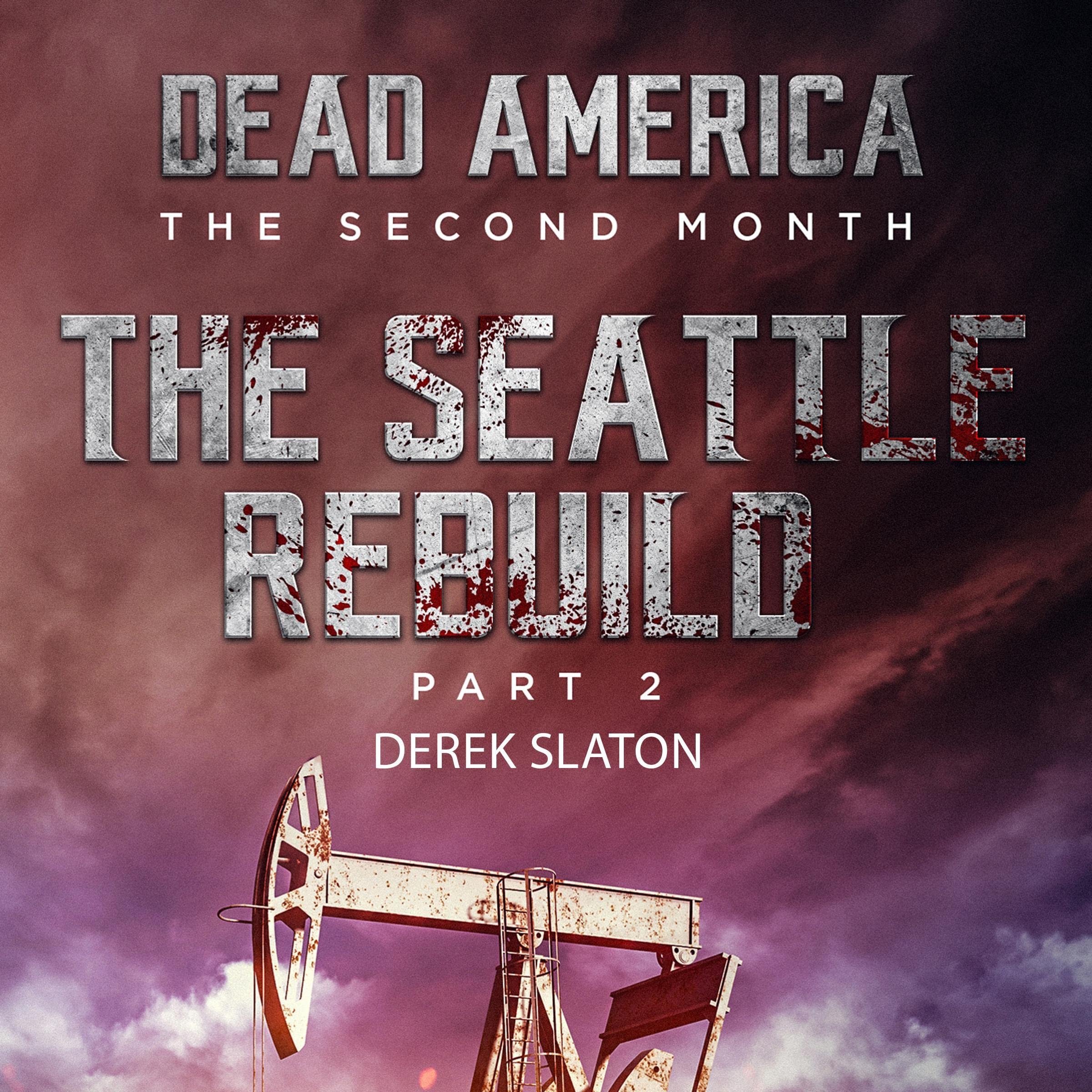 Cover art for Dead America - Seattle Rebuild Pt. 2