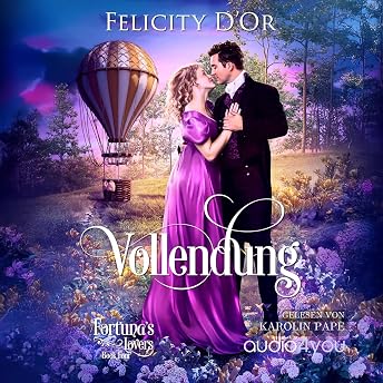 Vollendung Hörbuch von Felicity D'Or episode artwork
