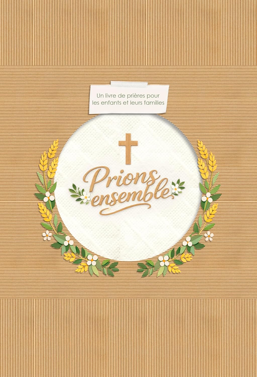 Prions ensemble: Un livre illustré de prières pour enfants et familles. Idéal comme cadeau de Baptême, de Première Communion ou de Confirmation, avec espace pour photos et dédicaces. (French Edition)      Kindle Edition