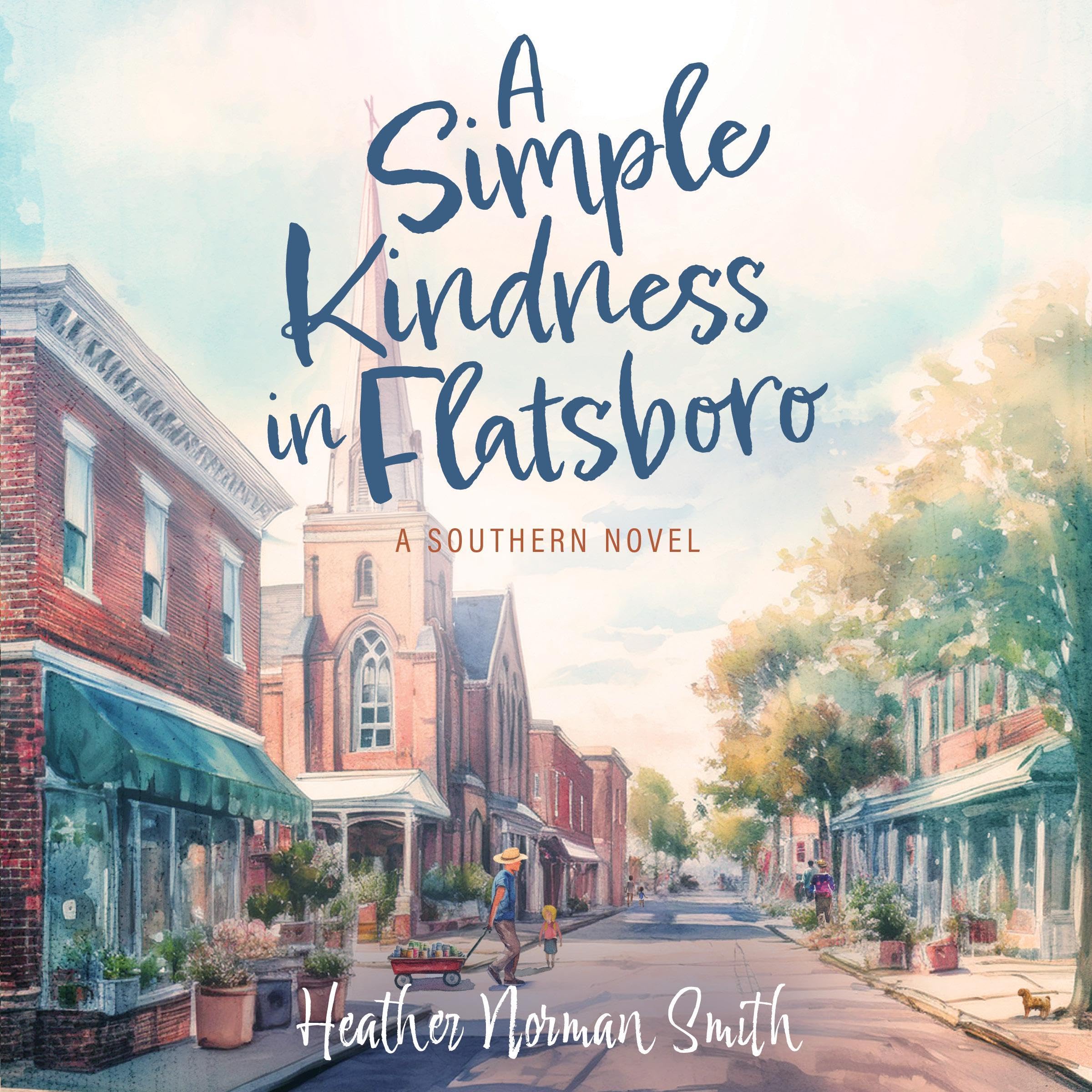 A Simple Kindness in Flatsboro
