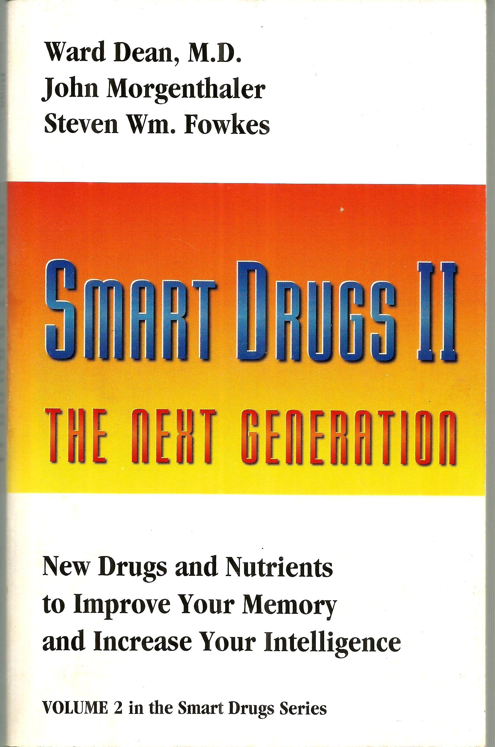 Smart Drugs II (Smart Drug Series, V. 2)