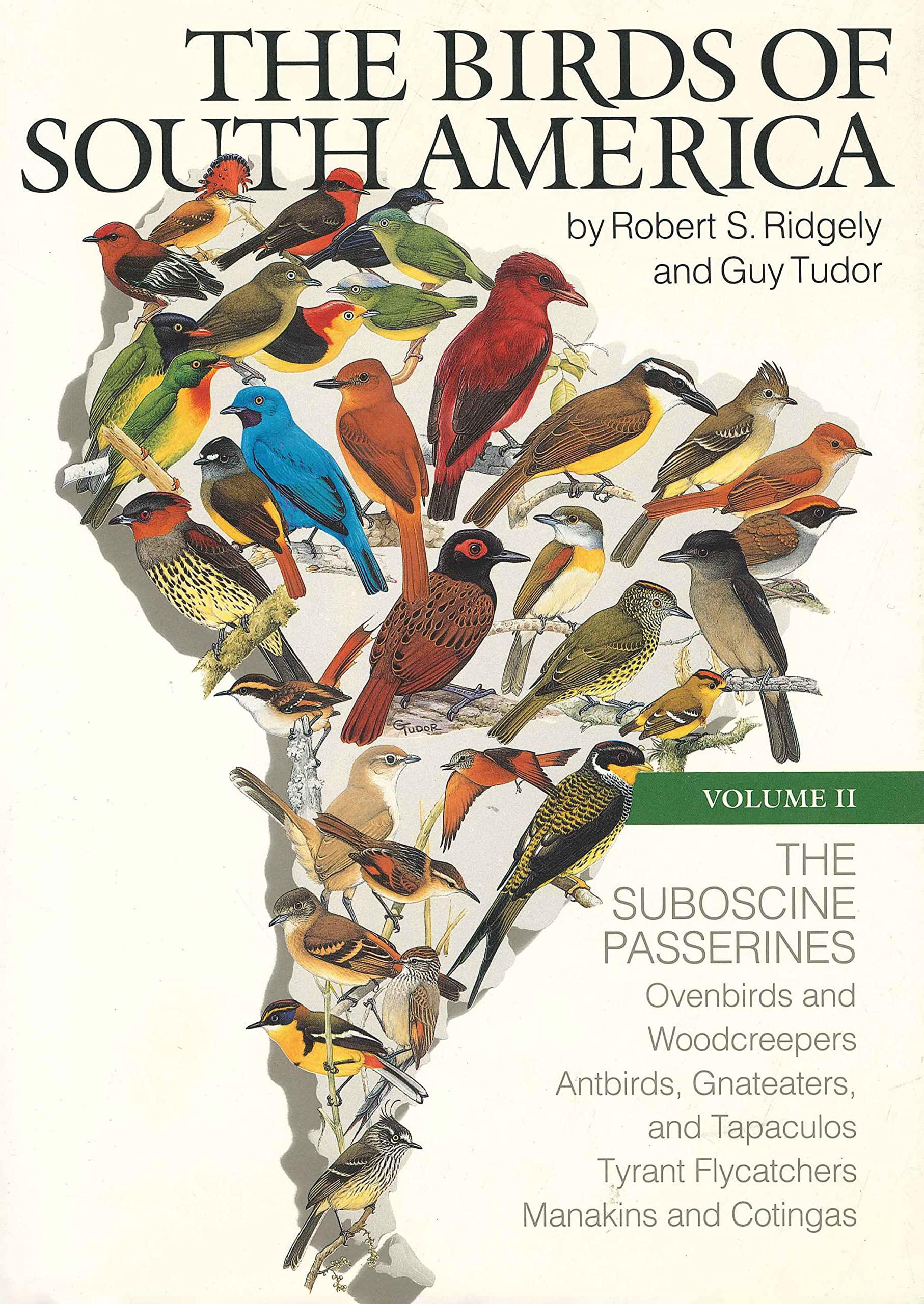 The Birds of South America – Vol. II, The Suboscine Passerines Ridgely Tudor