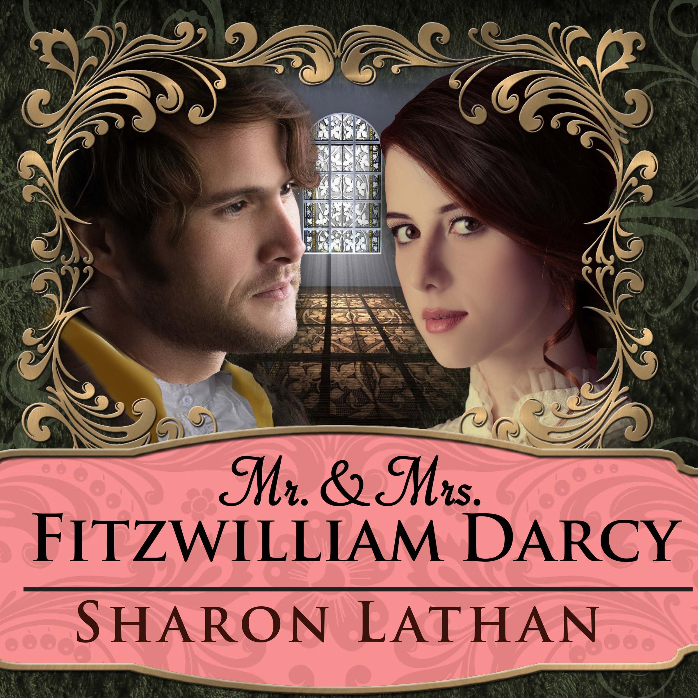 Cover art for Mr. &amp; Mrs. Fitzwilliam Darcy: Two Shall Become One