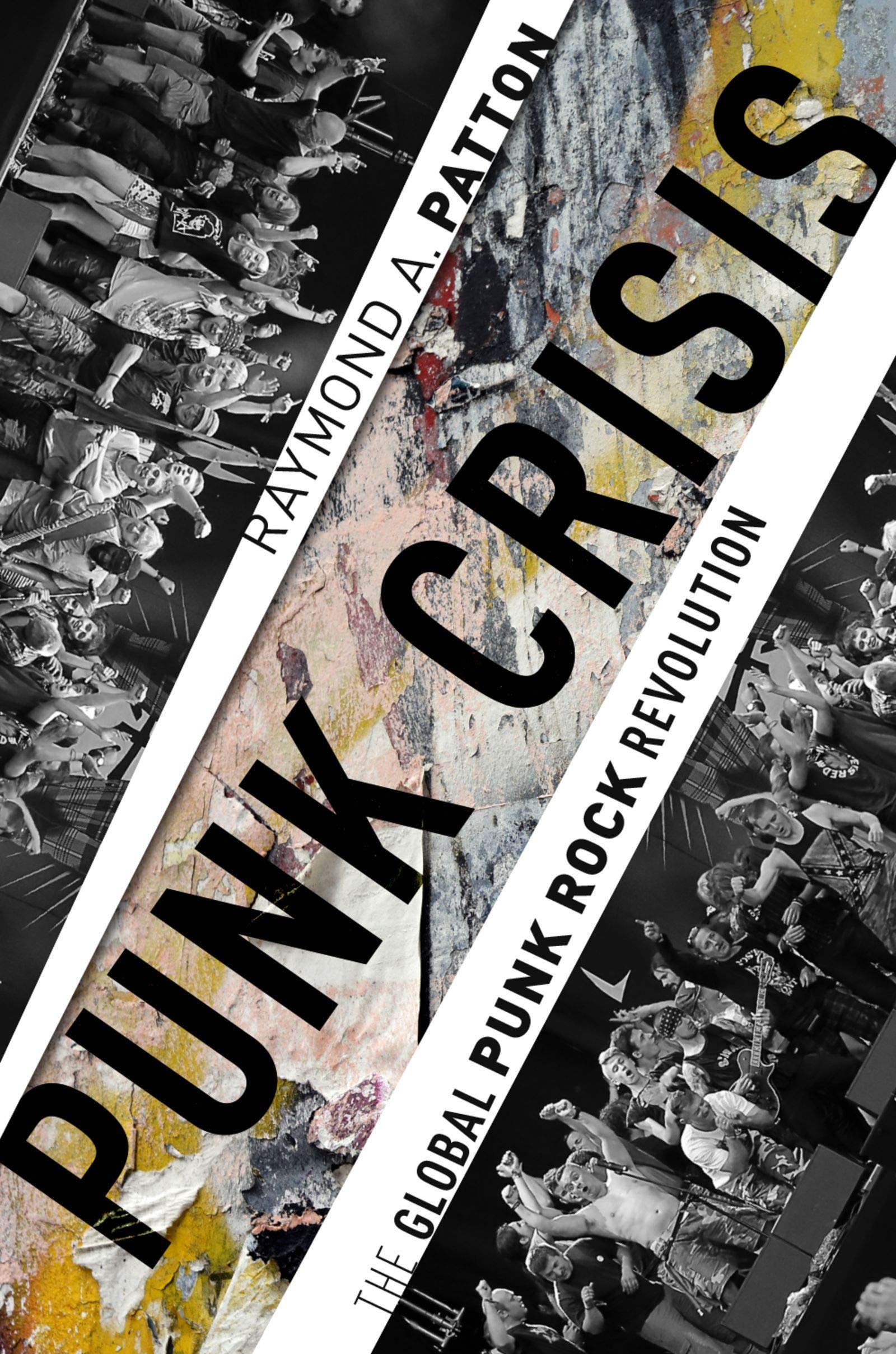 Punk Crisis Global Punk Rock Revolution livre musique histoire rock alternatif anglais