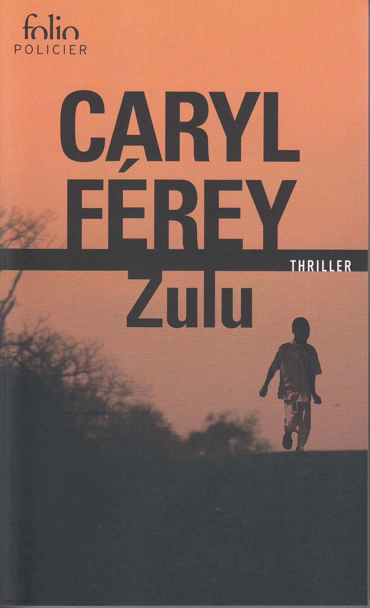 Zulu Férey, Caryl
