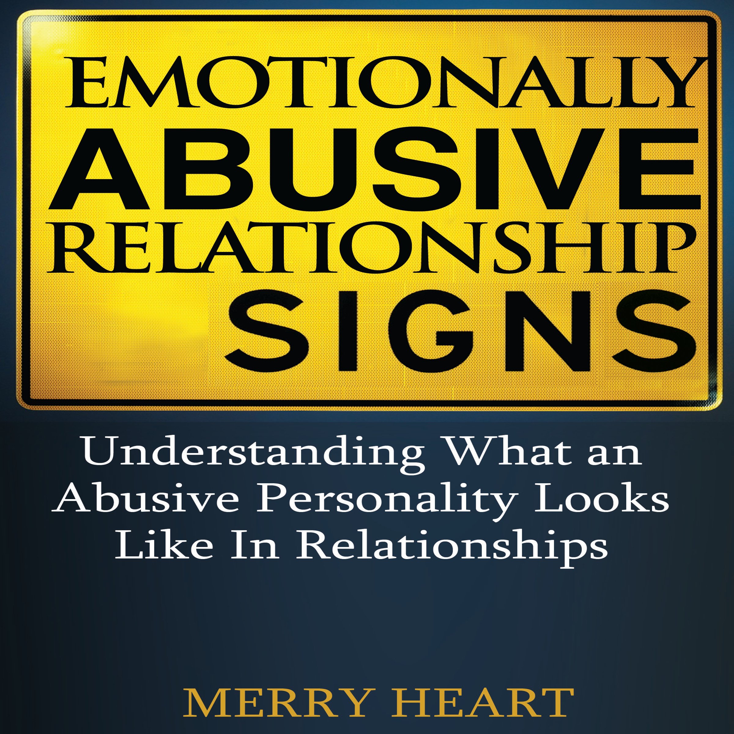 Cover art for Emotionally Abusive Relationship Signs