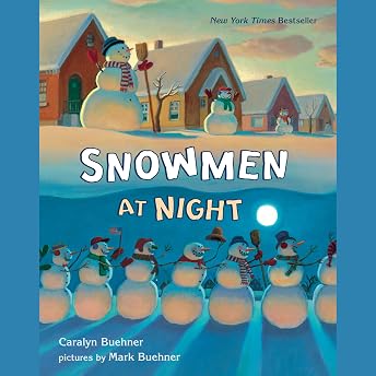 Snowmen at Night Audiobook by Caralyn Buehner episode artwork