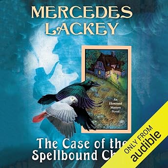 The Case of the Spellbound Child Audiobook by Mercedes Lackey episode artwork
