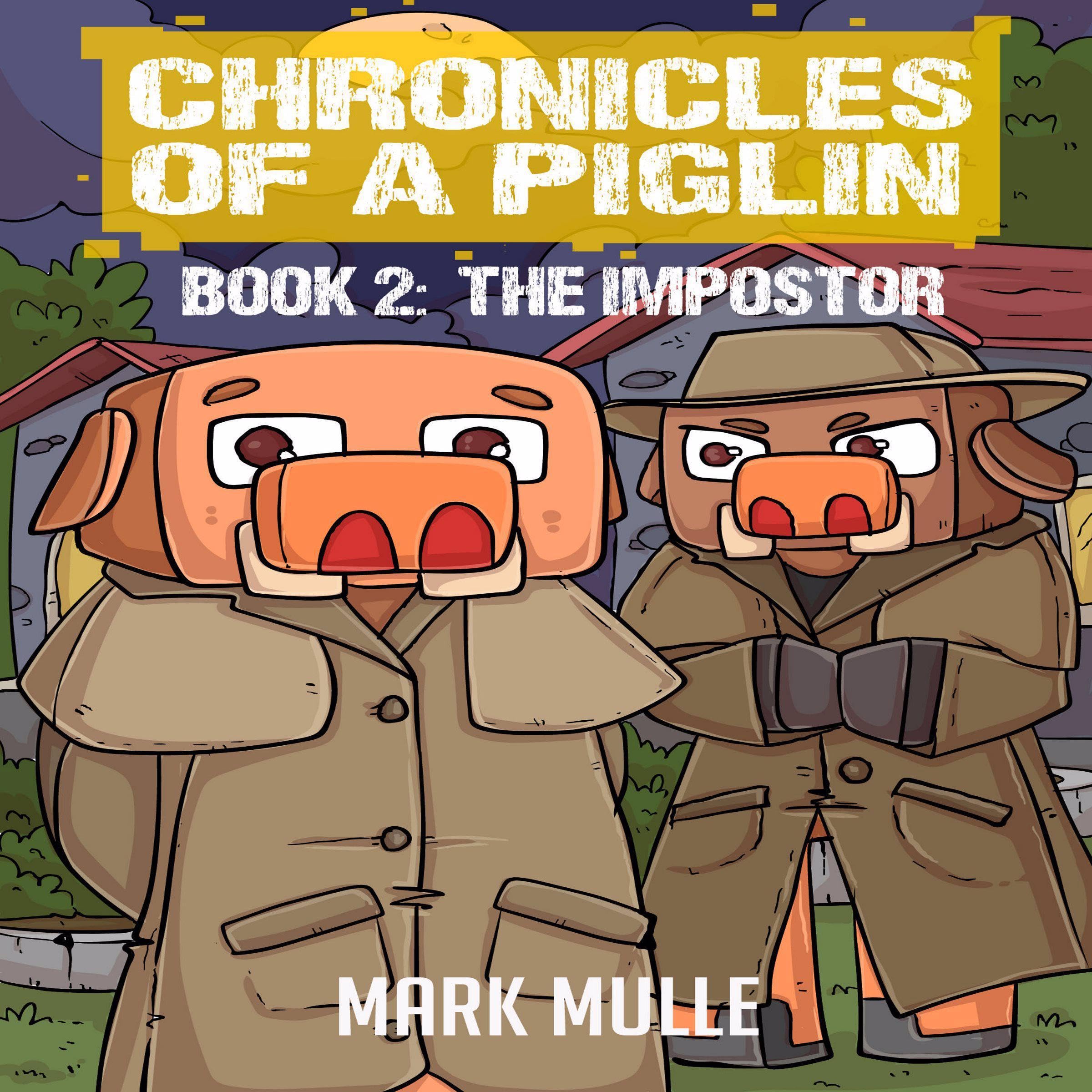 Cover art for Chronicles of a Piglin, Book 2