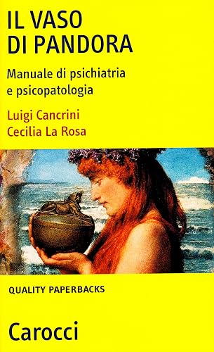 Il vaso di Pandora. Manuale di psichiatria e psicopatologia