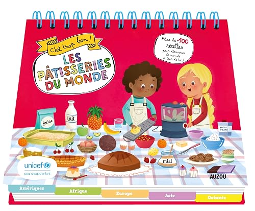 C'est trop bon - Patisseries du monde