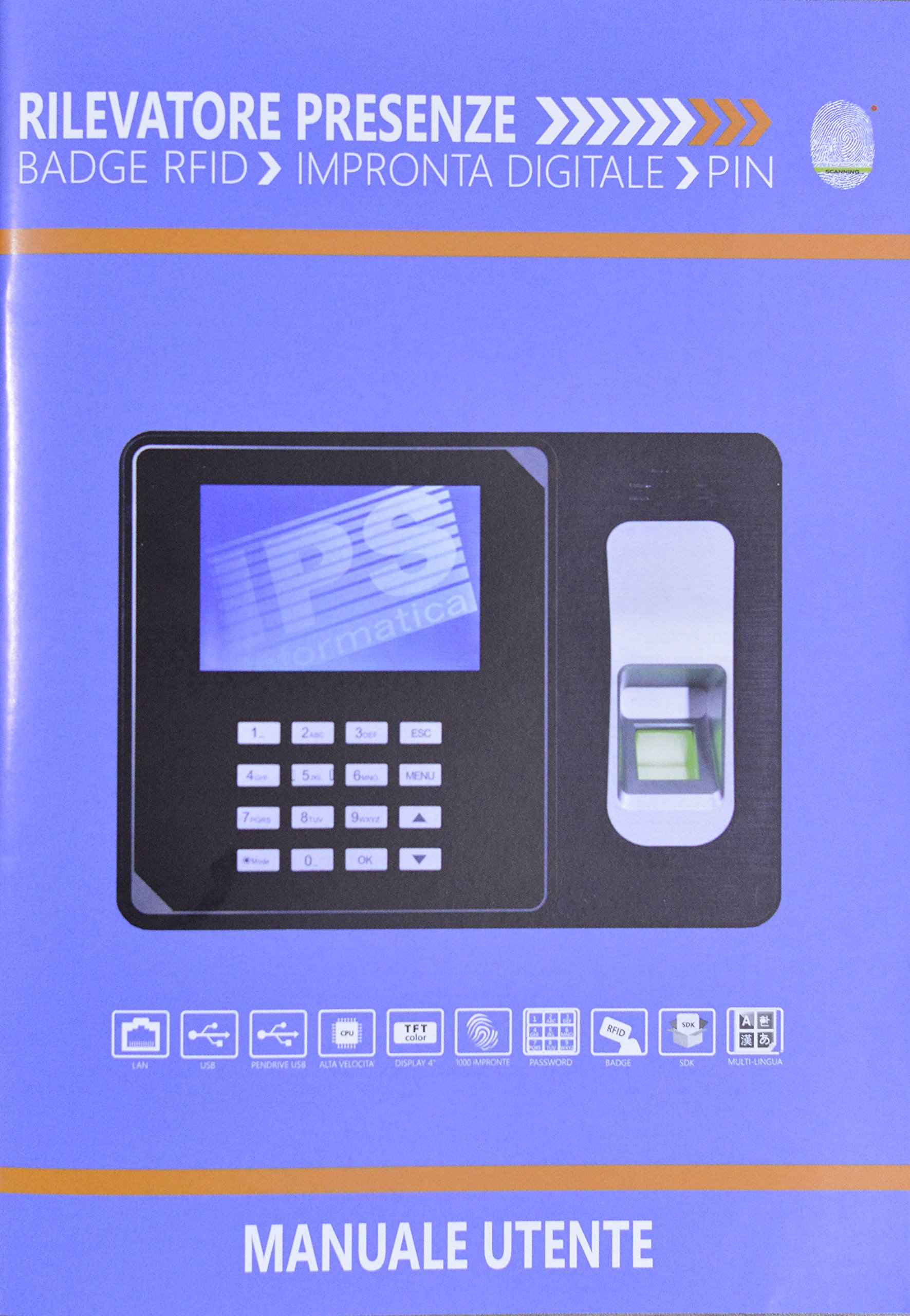 RILEVATORE PRESENZE CON IMPRONTA DIGITALE E RFID - CERTIFICATO CE- MENU E SOFTWARE IN ITALIANO E NR. 10 BADGE OMAGGIO - GARANZIA ITALIA - MONITOR A COLORI 4", USB E LAN