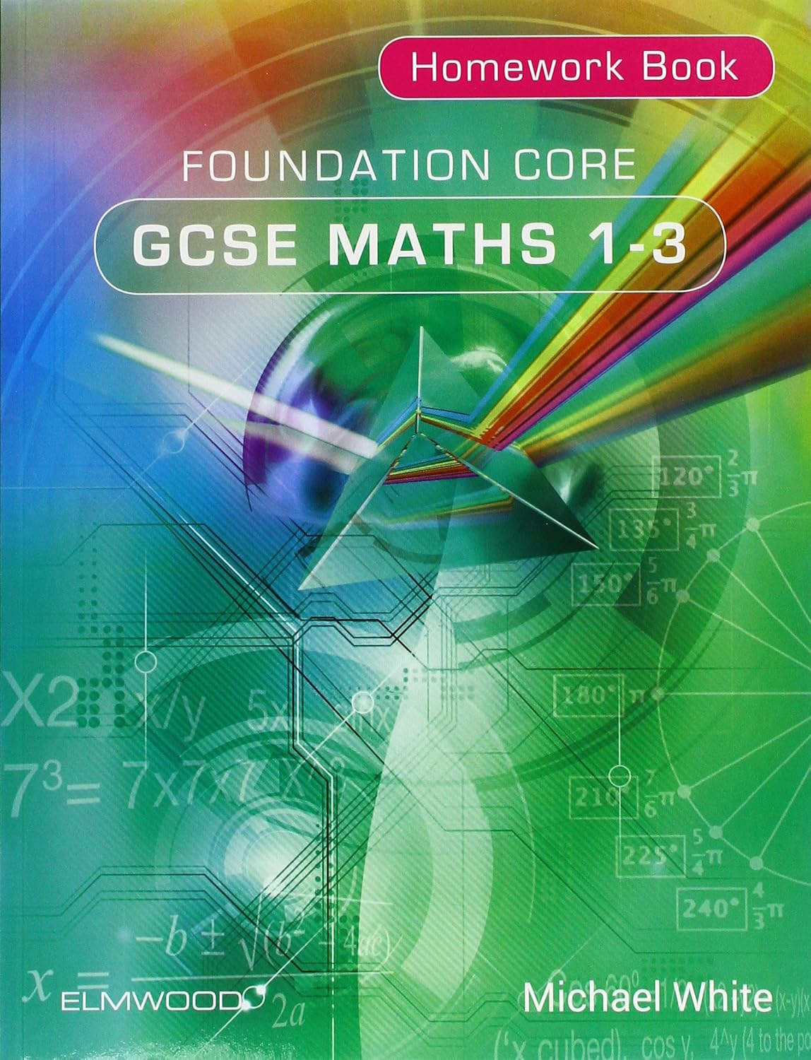 Foundation Core GCSE Maths 1-3 Homework Book (Essential Maths): Amazon ...
