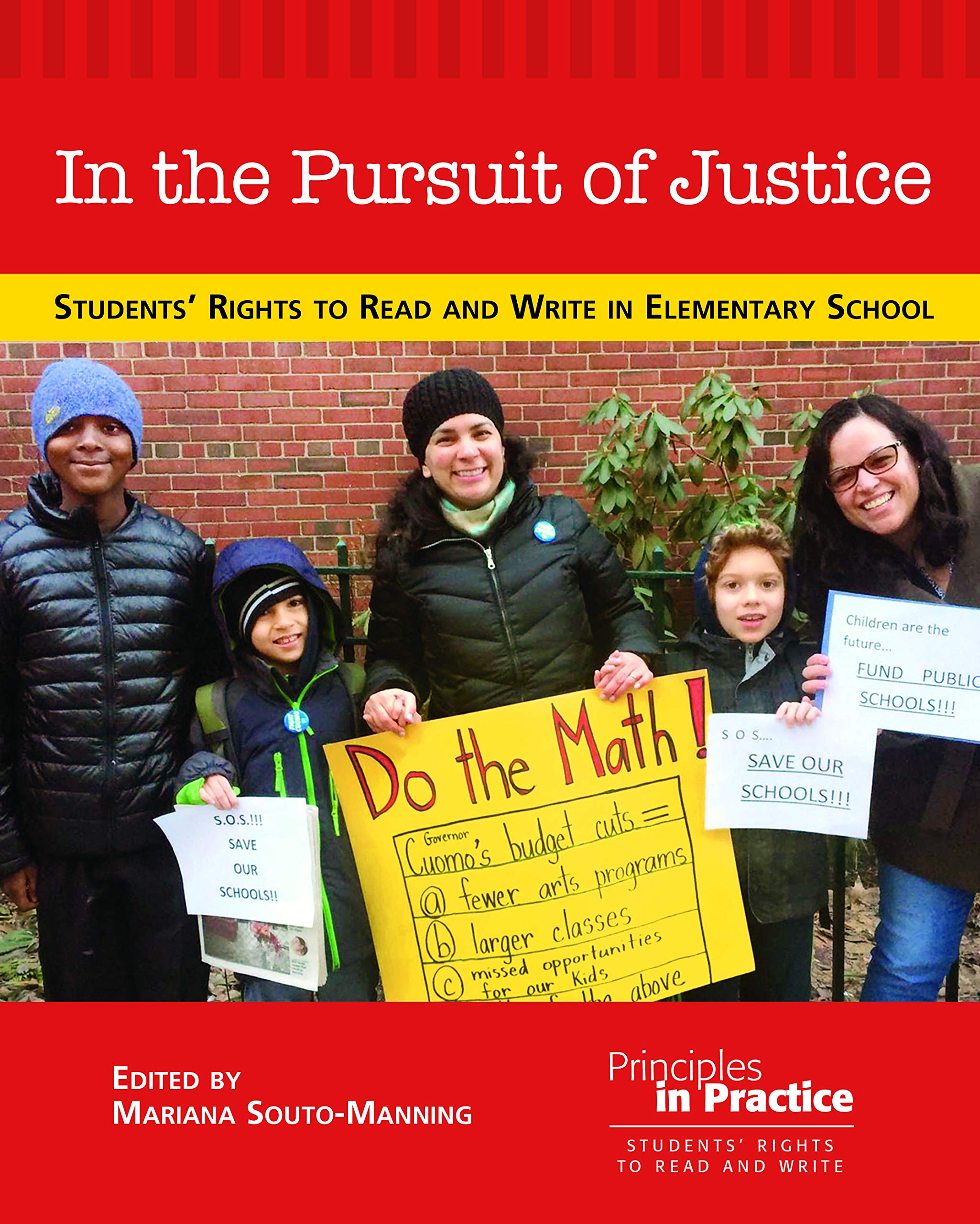 In the Pursuit of Justice: Students' Rights to Read and Write in Elementary School (Principles in Practice)