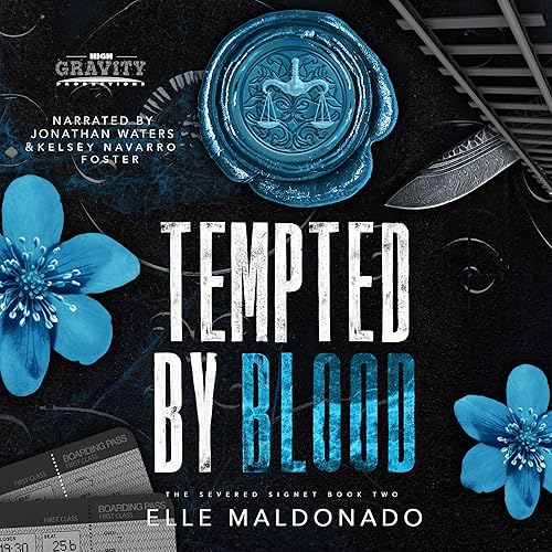 Tempted by Blood: An Enemies to Lovers Dark Romance (The Severed Signet, Book 2)