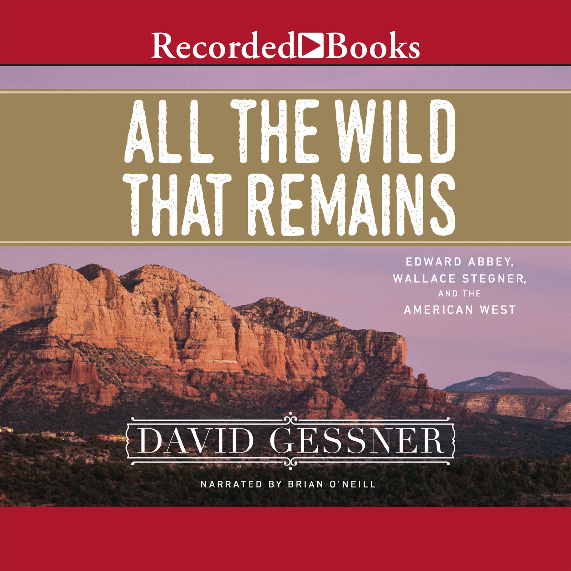 All the Wild That Remains