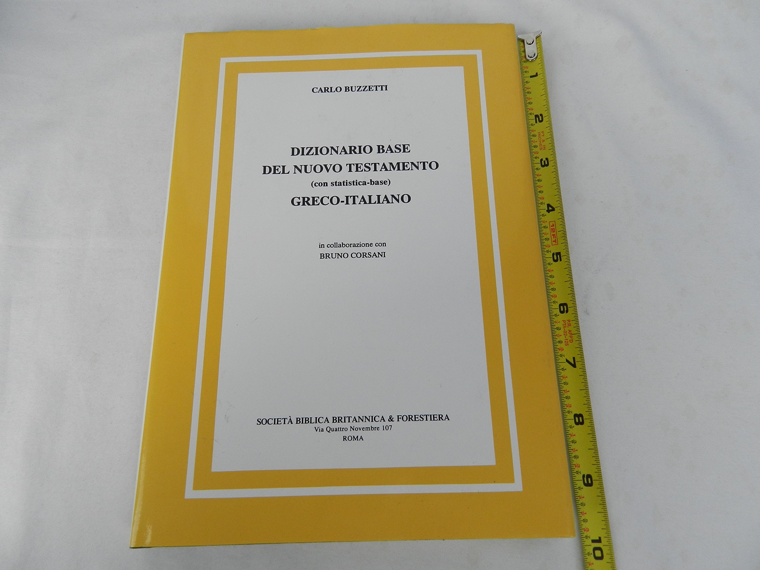 Dizionario base del Nuovo Testamento. Greco-italiano