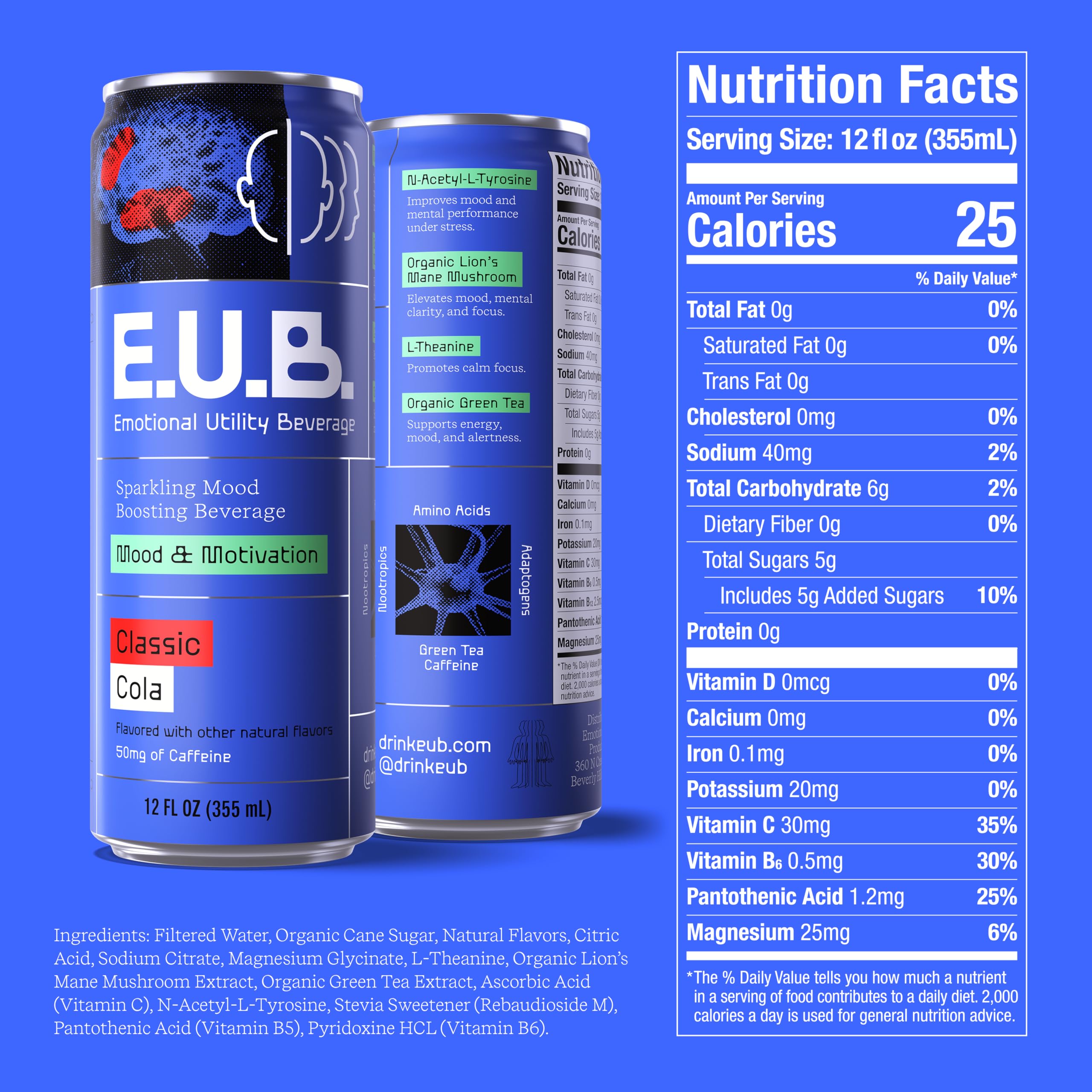 E.U.B. Classic Cola Sparkling Functional Beverage, 12oz Can, 50mg Caffeine, 25 Calories, with Nootropics & Adaptogens for Mood & Energy Support