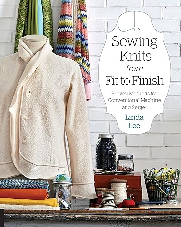 SEWING KNITS FROM FIT TO FINISH