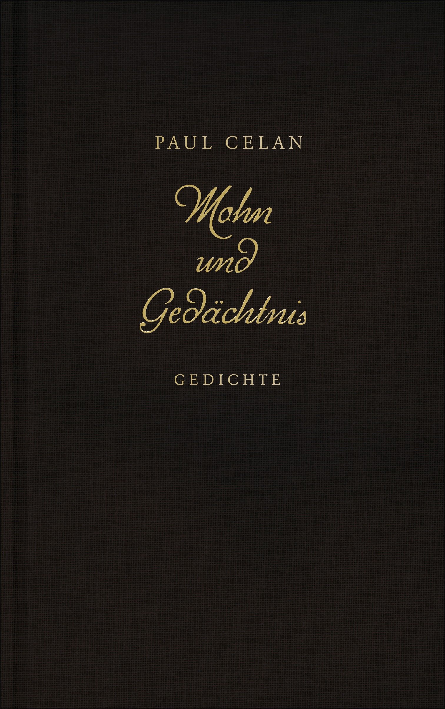 Mohn und Gedächtnis: Gedichte