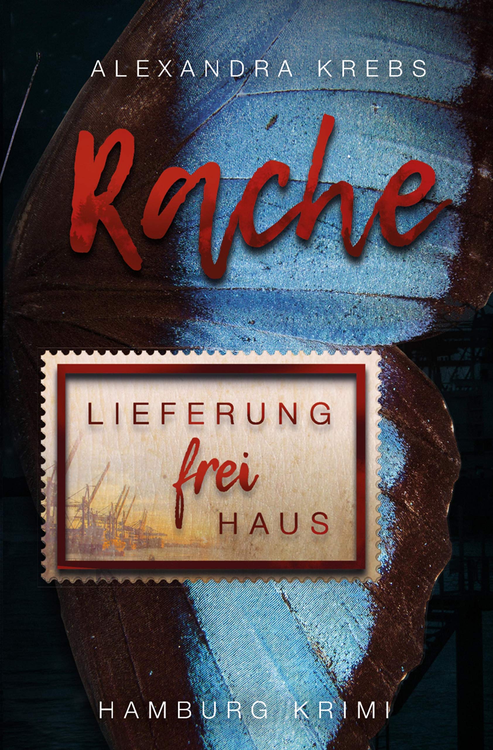 Rache - Lieferung frei Haus: Hamburg Krimi (Thomas Eickhoff ermittelt 1) (German Edition)