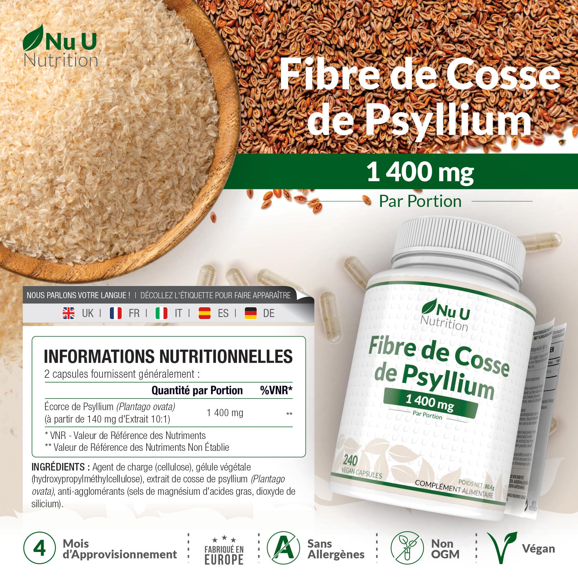 Psyllium Blonde 1400mg par Portion - 240 Gélules Véganes - Fibre Prébiotique Soluble Naturelle Provenant des Graines de Cosse de Plantago Ovata - Fabriqué en Europe – Nu U Nutrition