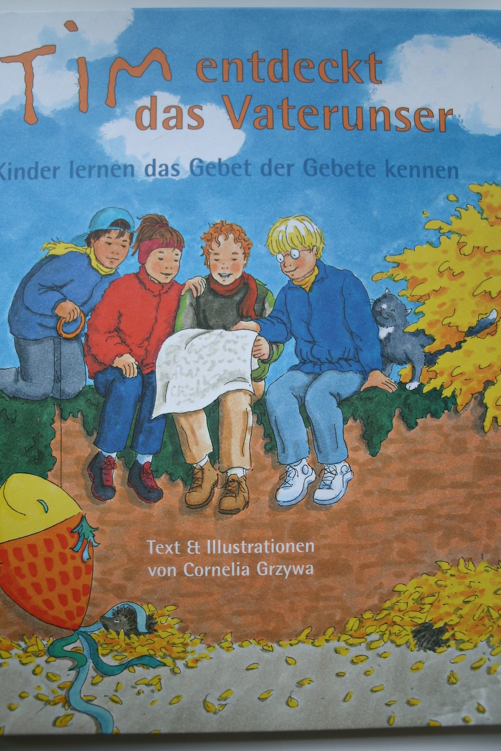 Tim entdeckt das Vaterunser. Kinder lernen das Gebet der Gebete kennen.