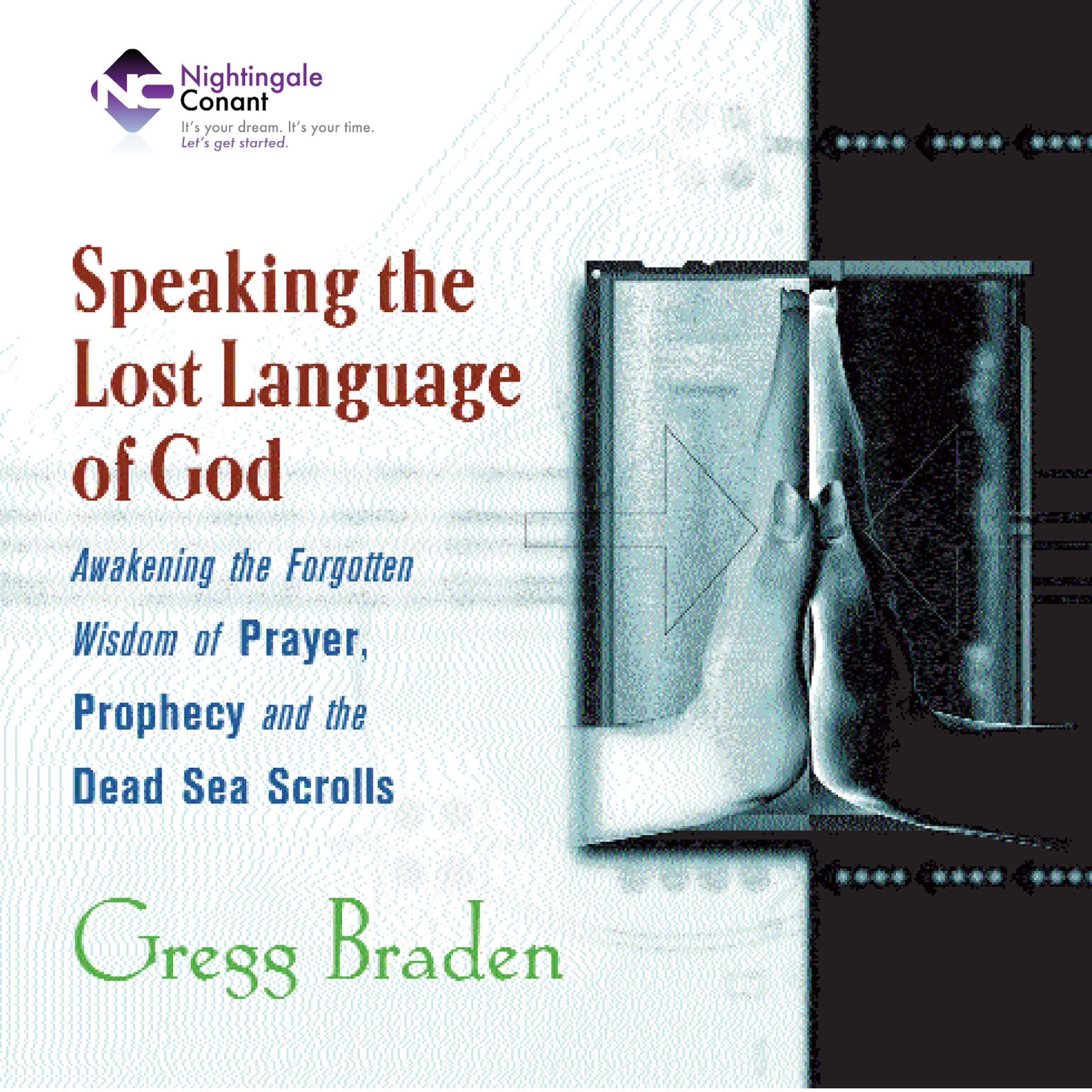 Speaking the Lost Languages of God