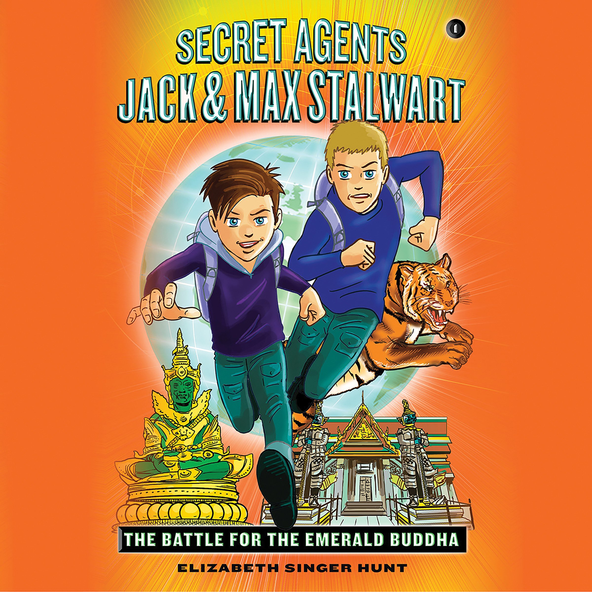 Cover art for Secret Agents Jack and Max Stalwart: Book 1: The Battle for the Emerald Buddha: Thailand