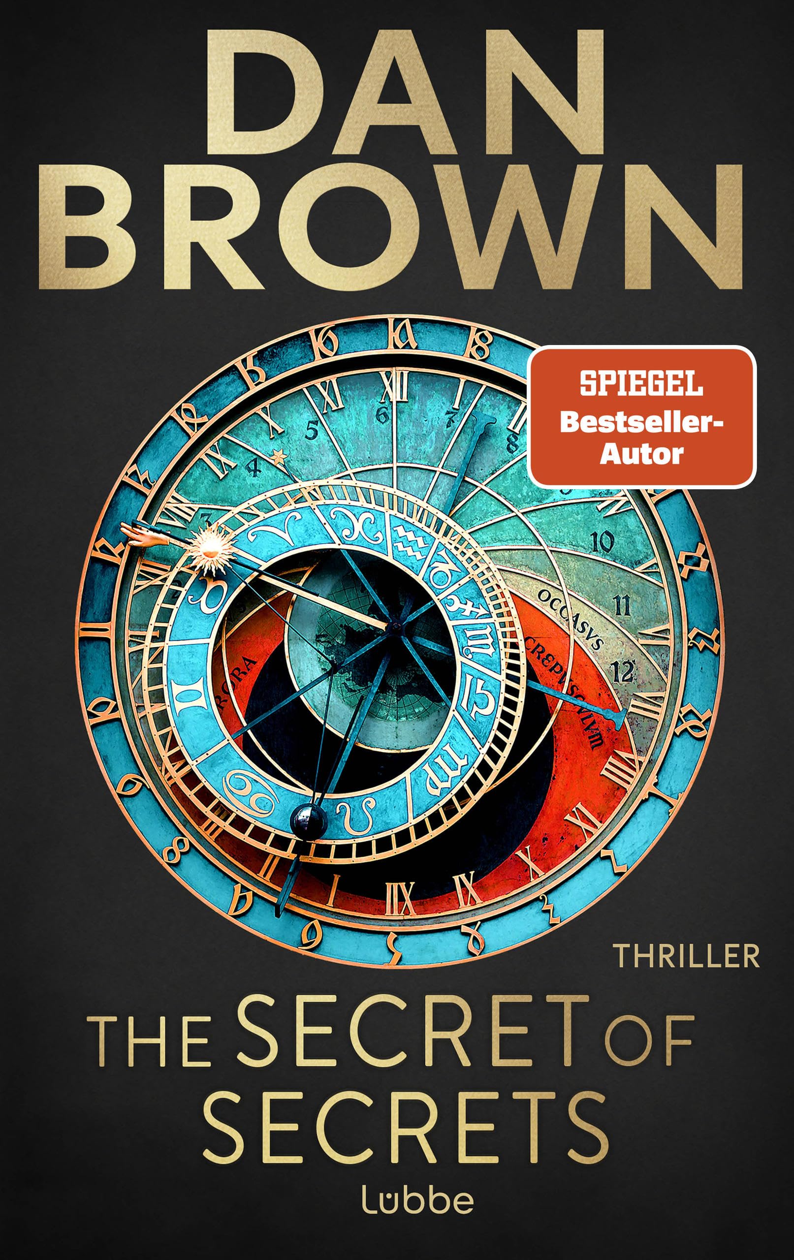 The Secret of Secrets: Deutsche Ausgabe. Zwischen Leben und Tod – Das letzte Geheimnis der Menschheit. Thriller (Robert Langdon 6)