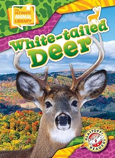 White-Tailed Deer (The Ultimate Animal Library)