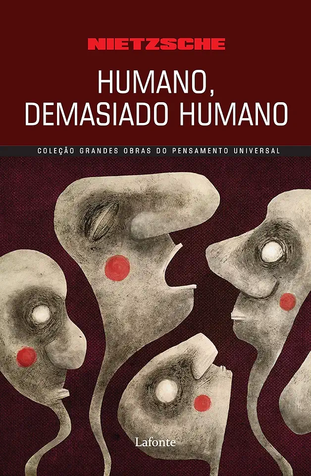 Humano, Demasiado Humano