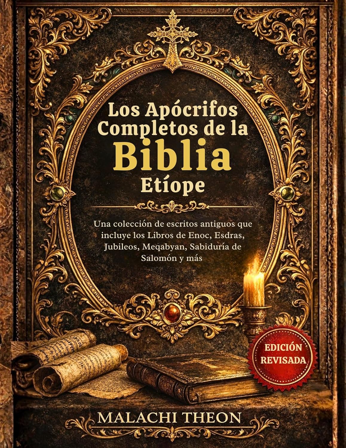 Los Apócrifos Completos de la Biblia Etíope: Una colección de escritos antiguos que incluye los Libros de Enoc, Esdras, Jubileos, Meqabyan, Sabiduría de Salomón y más (Spanish Edition)      Kindle Edition