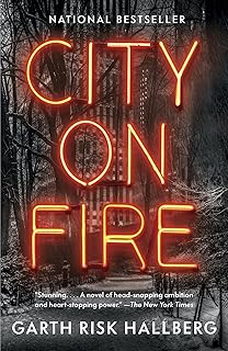City on Fire: A novel