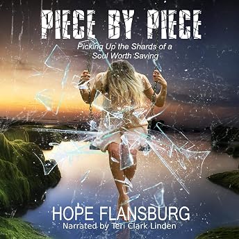 Piece by Piece Audiobook by Hope Flansburg episode artwork