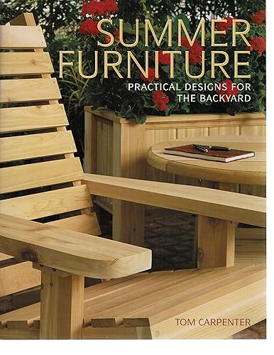 Summer Furniture : Practical Designs for the Backyard
