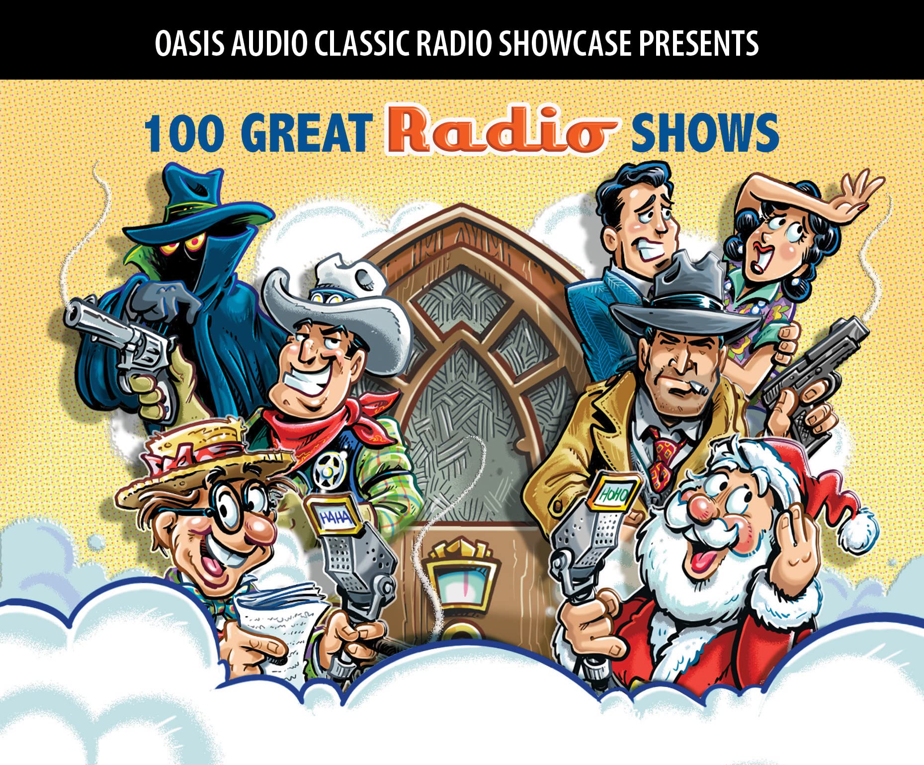 100 Great Radio Shows: Classic Shows from the Golden Era of Radio